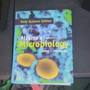 Alcamo's Fundamentals of Microbiology - Body Systems Edition